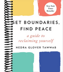 Set Boundaries, Find Peace: A Guide to Reclaiming Yourself
