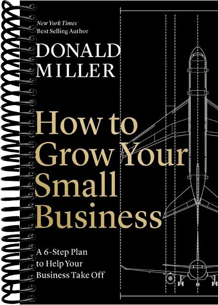 How to Grow Your Small Business: A 6-Step Plan to Help Your Business Take Off