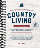 The Encyclopedia of Country Living, 50th Anniversary Edition: The Original Manual for Living off the Land & Doing It Yourself