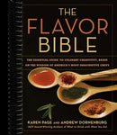 The Flavor Bible: The Essential Guide to Culinary Creativity, Based on the Wisdom of America's Most Imaginative Chefs
