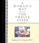 A Woman's Way through the Twelve Steps Workbook