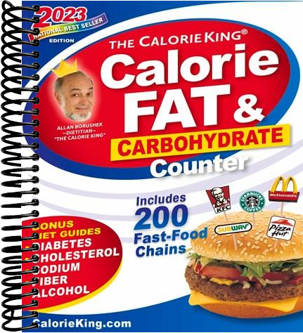 CalorieKing 2023 Larger Print Calorie, Fat & Carbohydrate Counter