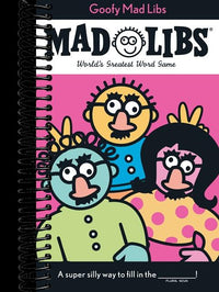Goofy Mad Libs: World's Greatest Word Game