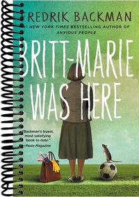 Britt-Marie Was Here: A Novel