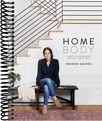 Homebody: A Guide to Creating Spaces You Never Want to Leave