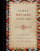 First Nations Version: An Indigenous Translation of the New Testament
