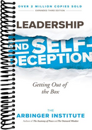 Leadership and Self-Deception: Getting Out of the Box