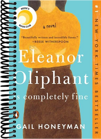 Eleanor Oliphant Is Completely Fine: A Novel