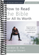 How to Read the Bible for All Its Worth: Fourth Edition