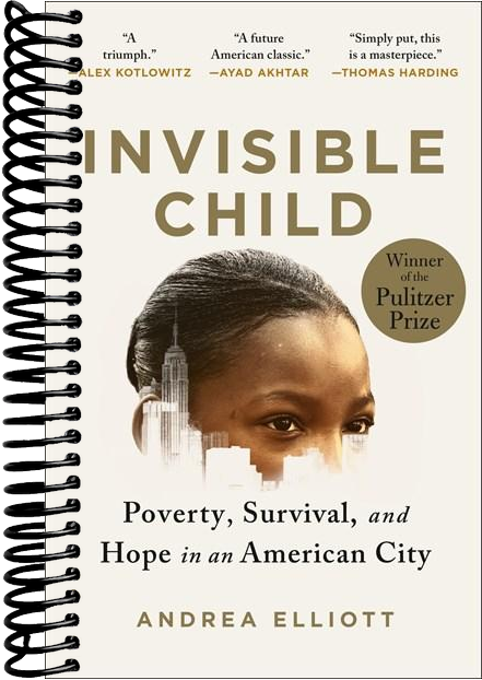 Invisible Child: Poverty, Survival & Hope in an American City (Pulitzer Prize Winner)