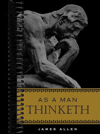 As A Man Thinketh