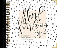 Hand Lettering 101: A Step-by-Step Calligraphy Workbook for Beginners (Gold Spiral-Bound Workbook with Gold Corner Protectors)