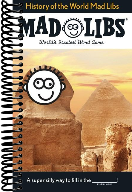 History of the World Mad Libs: World's Greatest Word Game