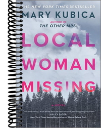 Local Woman Missing: A Novel of Domestic Suspense