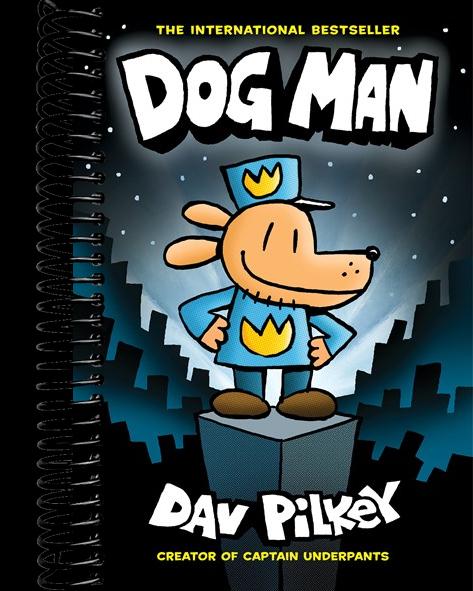 Dog Man: A Graphic Novel (Dog Man #1): From the Creator of Captain Underpants