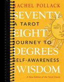 Seventy-Eight Degrees of Wisdom: A Tarot Journey to Self-Awareness (A New Edition of the Tarot Classic) (3rd Edition, Revised)