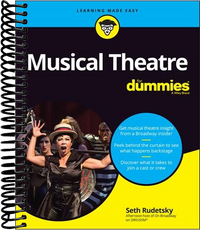 Musical Theatre For Dummies