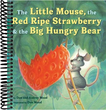 The Little Mouse, the Red Ripe Strawberry, and the Big Hungry Bear Board Book