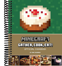 Minecraft: Gather, Cook, Eat! Official Cookbook