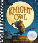 Knight Owl (Caldecott Honor Book)