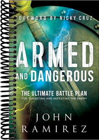 Armed and Dangerous: The Ultimate Battle Plan for Targeting and Defeating the Enemy
