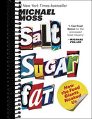 Salt Sugar Fat: How the Food Giants Hooked Us