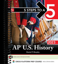 5 Steps to a 5: AP U.S. History 2023