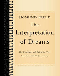 The Interpretation of Dreams: The Complete and Definitive Text