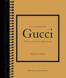 Little Book of Gucci: The Story of the Iconic Fashion House (7th Edition)