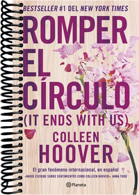 Romper el Círculo / It Ends with Us (Spanish edition)