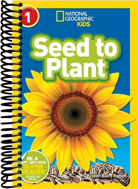 National Geographic Readers: Seed to Plant