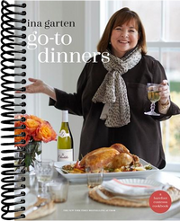 Go-To Dinners: A Barefoot Contessa Cookbook