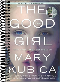 The Good Girl: A Thrilling Suspense Novel from the author of Local Woman Missing