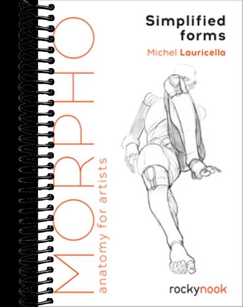 Morpho: Simplified Forms : Anatomy for Artists
