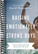 Raising Emotionally Strong Boys: Tools Your Son Can Build On for Life