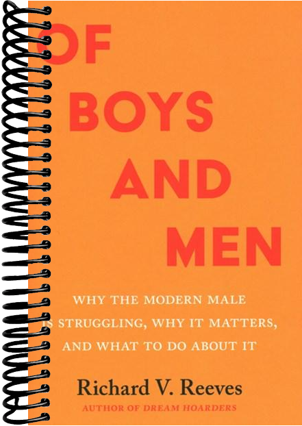 Of Boys and Men: Why the Modern Male Is Struggling, Why It Matters, and What to Do about It