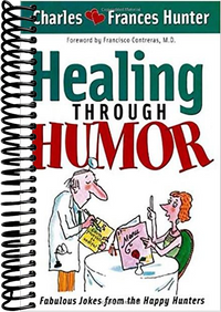 Healing Through Humor: Fabulous Jokes From the Happy Hunters