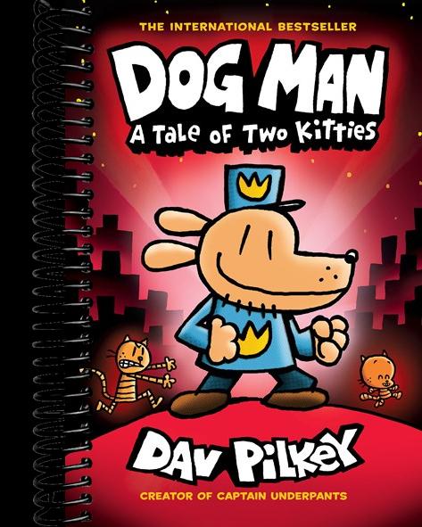 Dog Man: A Tale of Two Kitties: A Graphic Novel (Dog Man #3): From the Creator of Captain Underpants
