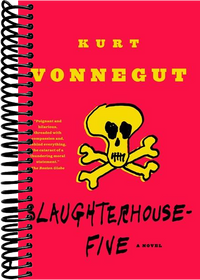 Slaughterhouse-Five: A Novel