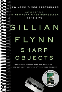 Sharp Objects: A Novel