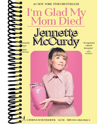 I'm Glad My Mom Died