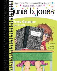 Junie B. Jones #18: First Grader (at last!)