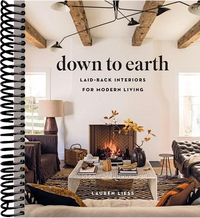 Down to Earth: Laid-back Interiors for Modern Living