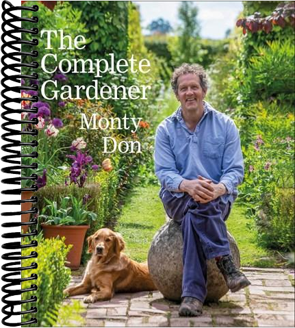 The Complete Gardener: A Practical, Imaginative Guide to Every Aspect of Gardening