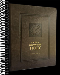 Every Moment Holy, Volume I (Hardcover): New Liturgies for Daily Life