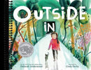 Outside In: A Caldecott Honor Award Winner