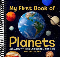 My First Book of Planets: All About the Solar System for Kids