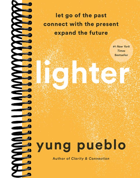Lighter: Let Go of the Past, Connect with the Present, and Expand the Future