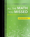 All the Math You Missed: (But Need to Know for Graduate School) (Revised)