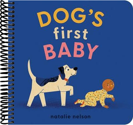 Dog's First Baby: A Board Book